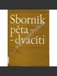 Sborník pětadvacíti (Vladimír Holan, Egon Hostovský, Zdeněk Kalista, Jan Patočka, Václav Černý, Jan Werich ad.) - náhled