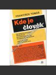 Kde je člověk - náhled