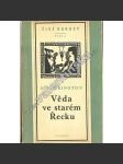 Věda ve starém Řecku a její význam pro nás, I. - náhled