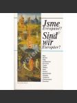 Jsme Evropané? (Sind wir Europäer?) - náhled