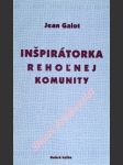 Inšpirátorka reholnej komunity - galot jean - náhled