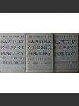 Kapitoly z české poetiky - Mukařovský - KOMPLET 3 svazky. I - Obecné věci básnictví. II. K vývoji české poesie a prózy. III. Máchovské studie (Genetika smyslu v Máchově poezii) - strukturalismus - náhled