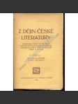 Z dějin české literatury. Sborník statí věnovaný J. Vlčkovi k šedesátinám (literární věda, mj. Jaroslav Vlček, Výklad Petra Chelčického, František Antonín hrabě Sporck [Špork], Bratři Grimmové, Z korespondence B. Němcové, Z rukopisné poz. S. Kappera) - náhled