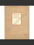 Praha pravěká (Osmero knih o Praze, díl I.) [pravěk, archeologie, mj. halštatská kultura, Únětice, Knovíz] - náhled