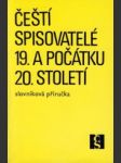 Čeští spisovatelé 19. a počátku 20. století - náhled