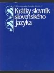 Krátky slovník slovenského jazyka - náhled