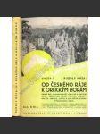 Od Českého ráje k Orlickým horám (edice: Horkovy průvodce, sv. 7) [průvodce, mj. Český ráj, Podkrkonoší, Orlické hory, Metuje, Turnov, Rychnov nad Kněžnou] - náhled