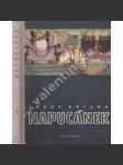 Napucánek (edice: Živá voda, sv. 4) [dětská literatura, příběh, Podkarpatská Rus, ilustrace Zdeněk Müller] - náhled