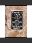 Pamětní nápis Bernardu Ignácovi z Martinic. Satira na Bernarda Ignáce z Martinic, kterou jménem čtyř stavů Království českého roku 1672 napsal Bohuslav Balbín (literární věda, mj. Kolovrat, Šternberk, Tacitus, Žižka) - náhled