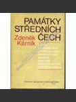 Památky středních Čech [střední Čechy - seznam památek: husitství, povstání nevolníků, národní obrození, odboj, socialisté, komunisté, budování socialismu, kutnohorští havíři] - náhled