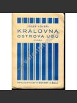 Královna ostrova Ugu (edice: Knihovna českých spisovatelů) [román, podpis a věnování Josef Adler] - náhled