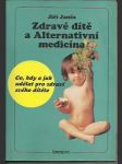 Zdraví dítěte a alternativní medicína - náhled