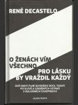 O ženách vím všechno. Pro lásku by vraždil každý - náhled