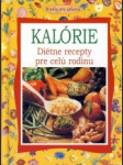 Kalórie. Diétne recepty pre celú rodinu - náhled