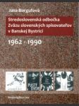 Stredoslovenská odbočka ZSS v B.Bystrici 1962-1990 - náhled