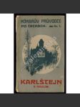 Karlštejn s okolím (edice: Körbrův průvodce, sv. 1) [historie, architektura, mj. Kaple sv. Kříže, kaple sv. Kateřiny] - náhled