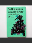 Velká sestra a malý bratr  - náhled