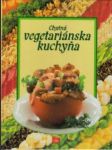 Chutná vegetariánska kuchyňa - náhled