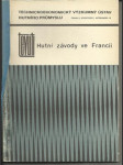 Hutní závody ve Francii - náhled