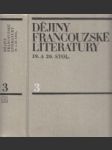 Dějiny francouzské literatury 19. a 20. stol. 3.diel. - náhled