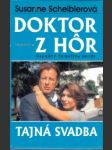 Doktor z hôr. Tajná svadba - náhled