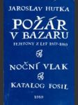 Požár v bazaru. Noční vlak. Katalog Fosil - náhled