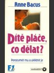 Díte pláče, co delat? - náhled