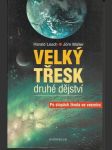 Velký třesk - Druhé dějství - náhled