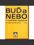 Buď a nebo v rodinné výchově - náhled