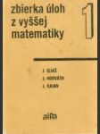 Zbierka úloh z vyššej matematiky 1. - náhled