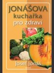 Jonášova kuchařka pro zdraví - náhled