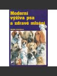 Moderní výživa psa a zdravé mlsání - náhled