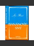 Banánové sny (Konfrontace, exilové vydání, povídky, politika, SSSR, Invaze, normalizace) - náhled