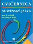 Cvičebnica slovenský jazyk pre 2. roč. SŠ - náhled