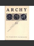 Archy 12 (edice: Archy XII) [náboženství, poezie, mj. Colleye - Všech svatých; Pfleger - Až budu umírat; Dies irae - překlad Bohuslav Reynek, Bernanos - Civilisace strojů; Stará Říše] - náhled