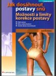 Jak dosáhnout postavy snů aneb Možnosti a limity korekce postavy - náhled