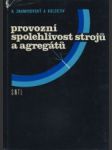 Provozní spolehlivost stroju a agregátu - náhled