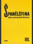 Španelština pro jazykové školy III. - náhled