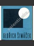 Oldřich Šimáček (edice: Režisér - scénograf, svazek 2.) [scénografie, katalog, mj. Moliére, W. Shakespeare - Hamlet, Král Lear, G. Verdi - Nabucco] - náhled