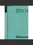 Život, ročník XVI. 1937-1938. List pro výtvarnou práci a uměleckou kulturu (časopis, umění, mj. J. Čapek - Frenesie hmoty, J. Chalupecký - Věc na obraze; ilustrace Brandl, Braun, Corot, Filla, Kubišta aj.) - náhled