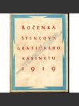 Ročenka Štencova grafického kabinetu, 1919 [Z obsahu: Tvorba nakladatelství Štenc, mj. A. Matějček - Tiepolo jako grafik, Kupkova ilustrační grafika] - náhled