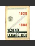 Věstník československých lékařů 1888-1938 (ročník L, číslo 25-27) 1938 [lékařství, mj. O poslání a úkolech lékaře ve veřejném zdravotnictví, Sokolské zdravotnictví na sletové výstavě] - náhled