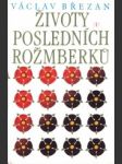 Životy posledních Rožmberků I.-II.zv - náhled