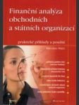 Finanční analýza obchodních a státních organizací. Praktické příklady a použití - náhled