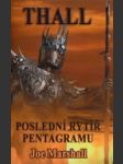 Thall. Poslední rytíř Pentagramu - náhled