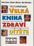 Velká kniha zdraví dítěte - náhled