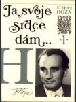 Ja svoje srdce dám … 1. - náhled