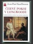 Černý pokoj v Longwoodu (La chambre noire de Longwood) - náhled