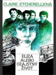 Eliza, alebo ozajstný život  - náhled