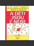 Muži jsou z Marsu, ženy z Venuše a děti jsou z nebe [partnerské vztahy, rodina] - náhled